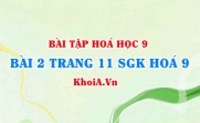 Bài 2 trang 11 SGK Hoá 9: Tính chất Hoá học của Lưu huỳnh Đioxit SO2